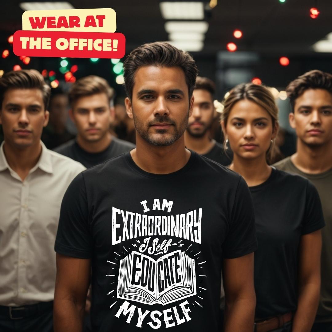 "I Am Extraordinary I Self-Educate Myself" 100% Cotton Short Sleeve T-Shirt S/M/L